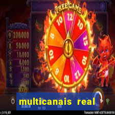 multicanais real madrid ao vivo